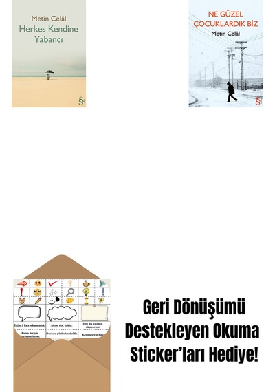 Herkes Kendine Yabancı + Ne Güzel Çocuklardık Biz + Okuma Sticker'ları