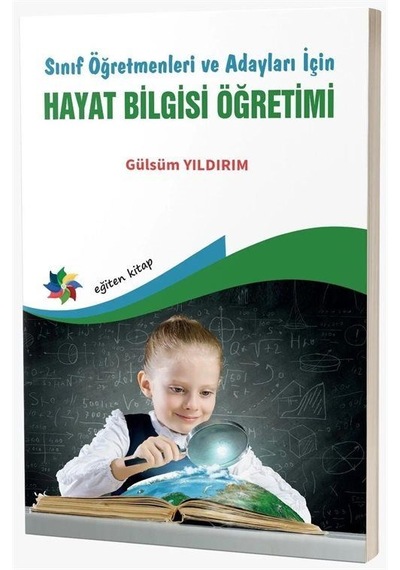 Sınıf Öğretmenleri Ve Adayları İçin Hayat Bilgisi Öğretimi / D...