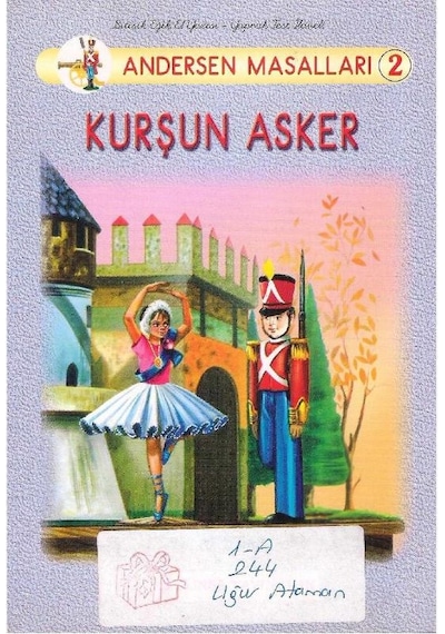 Andersen Masalları El Yazısı Kurşun Asker