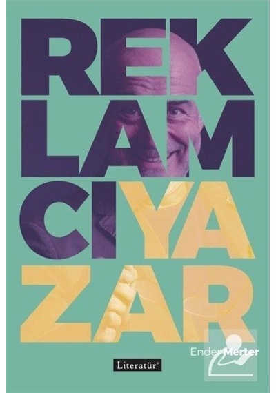 Reklamcı Yazar - Ender Merter - Literatür Yayıncılık
