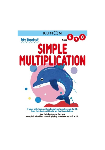 Kumon My Book Of Simple Multiplication Revised Ed