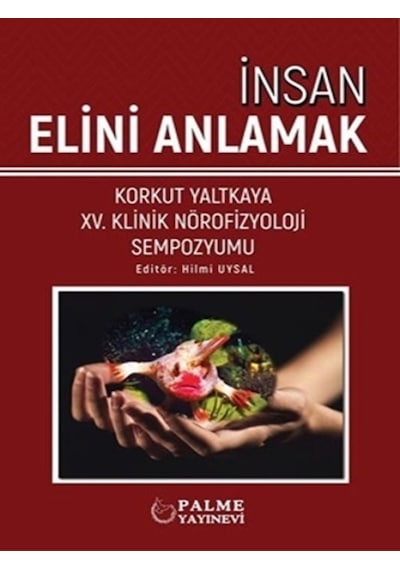 Palme Yayıncılık - İnsan Elini Anlamak