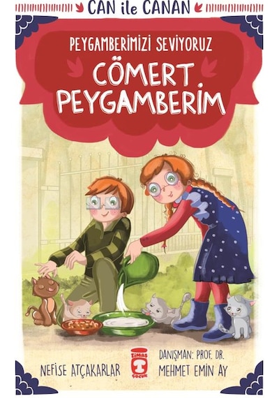 Cömert Peygamberim -Can ile Canan -Peygamberimizi Seviyoruz  - Nefise Atçakarlar  - Timaş Çocuk