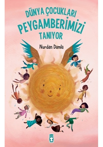 Dünya Çocukları Peygamberimizi Tanıyor