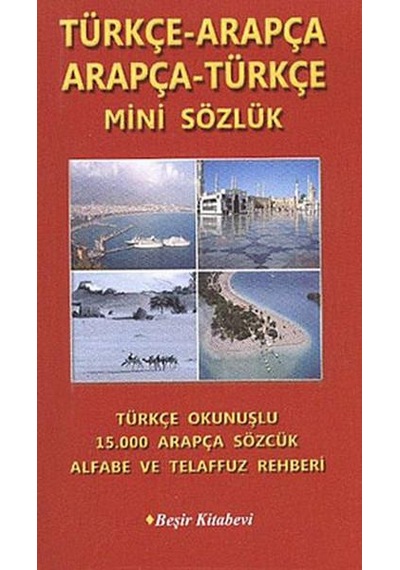 Türçe-Arapça/Arapça-Türkçe Mini Sözlük - Bekir Orhan Doğan - Beşir Kitabevi
