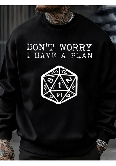 Startmore Tarzsokak Endişelenmeyin, Bir Planım Var Desenli Erkek Sweatshirt Yaratıcı Polar Streetwear Moda Kıyafe Siyah