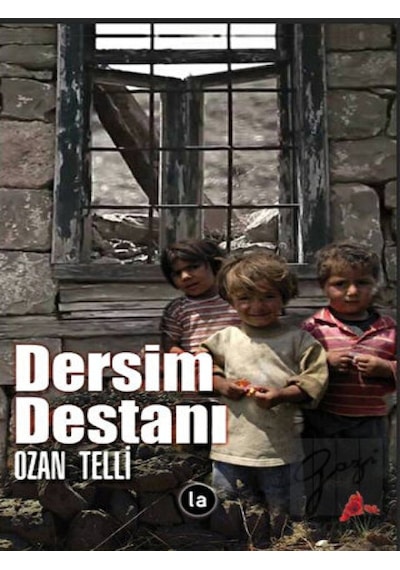 Dersim Destanı - Ozan Telli - La Kitap