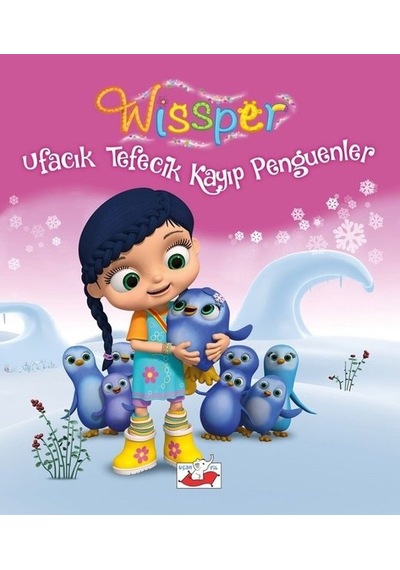 Wissper-Ufacık Tefecik Kayıp Penguenler - Paul Peterson - Uçan Fil