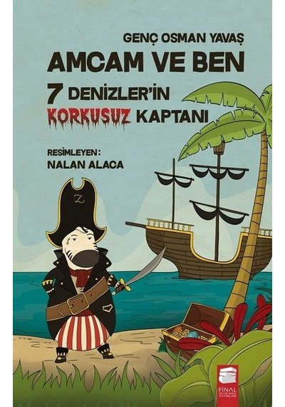 Amcam ve Ben-7 Denizlerin Korkusuz Kaptanı