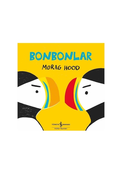 Bonbonlar - Morag Hood - İş Bankası Kültür Yayınları