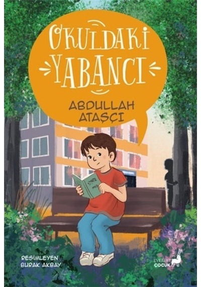 Okuldaki Yabancı - Abdullah Ataşçı - Everest Yayınları