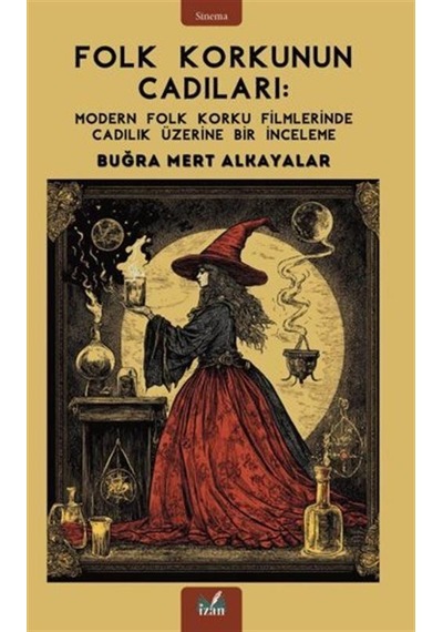 Folk Korkunun Cadıları / Buğra Mert Alkayalar