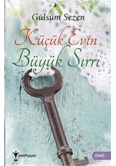 Küçük Evin Büyük Sırrı - Gülsüm Sezen - Aktif Hayat Yayınları