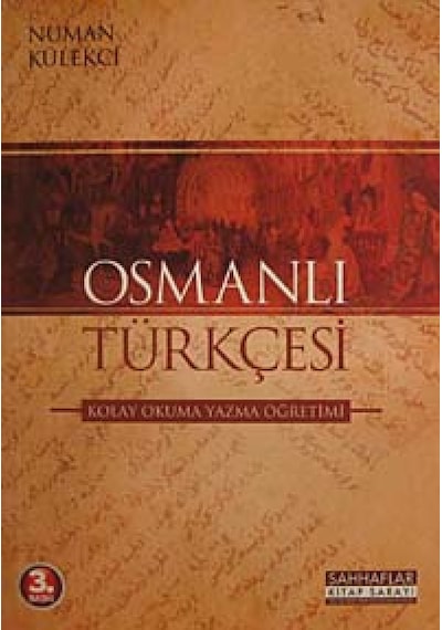 Osmanlı Türkçesi  - Ahmet Sarmusak  - Sahhaflar Kitap Sarayı