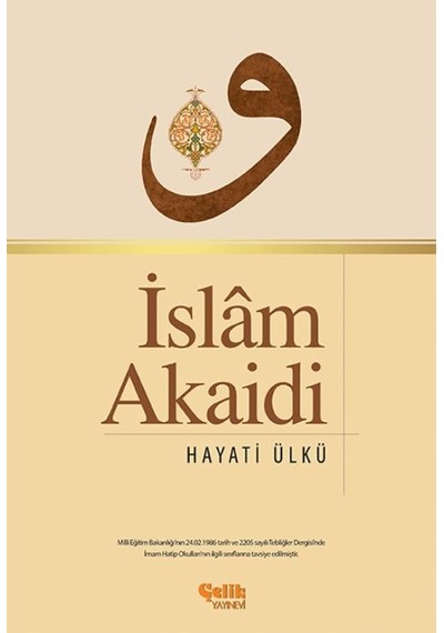 Islâm Akaidi - Hayati Ülkü
