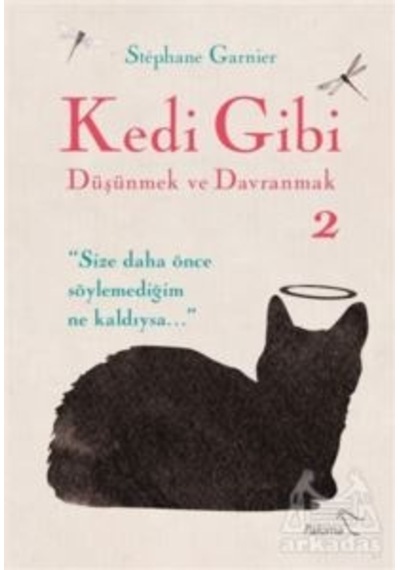 Kedi Gibi Düşünmek Ve Davranmak 2