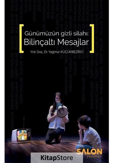 Bilinçaltı Mesajlar - Yağmur Küçükbezirci - Salon Yayınları