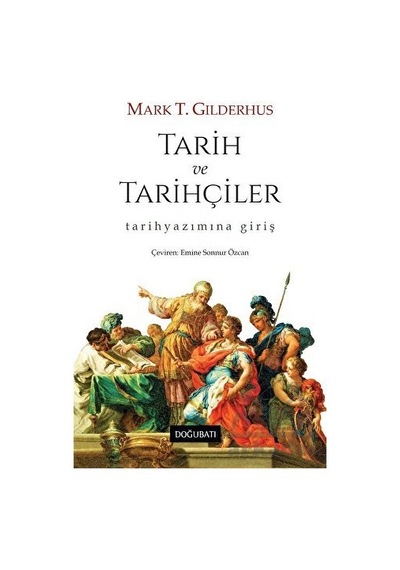Tarih Ve Tarihçiler