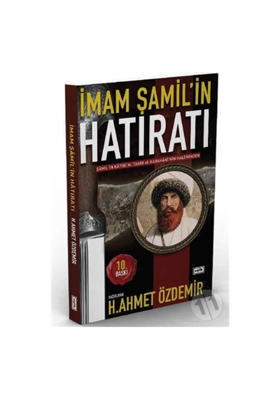 İmam Şamil'in Hatıratı - H. Ahmet Özdemir - Eşik Yayınları