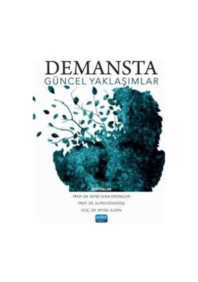 Demansta Güncel Yaklaşımlar / Kolektif