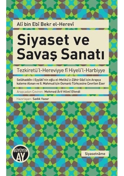 Siyaset Ve Savaş Sanatı / Ali Bin Ebi Bekr El-Herevi 9786059268585