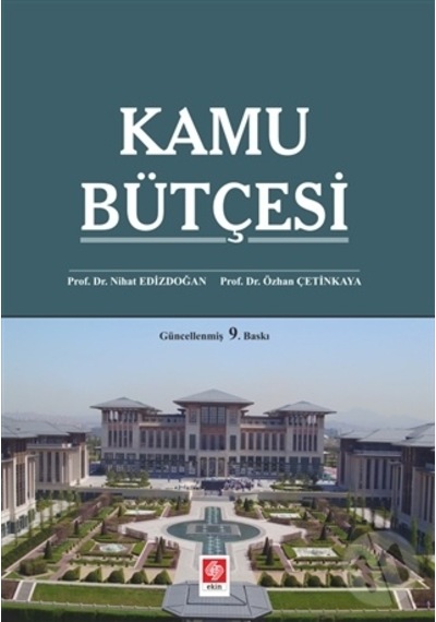 Kamu Bütçesi Nihat Edizdoğan 9.baskı/nihat Edizdoğan,özhan