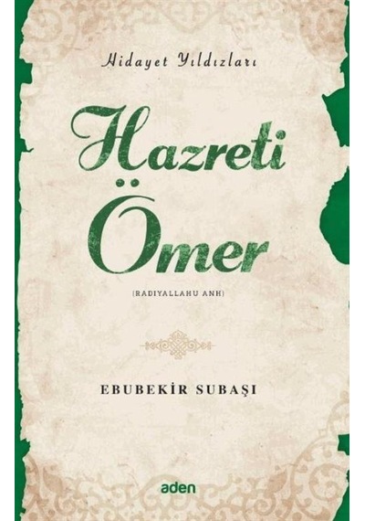 Hazreti Ömer / Hidayet Yıldızları / Ebubekir Subaşı