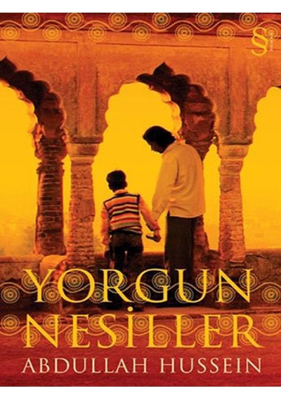 Yorgun Nesiller - Abdullah Hussein - Everest Yayınları
