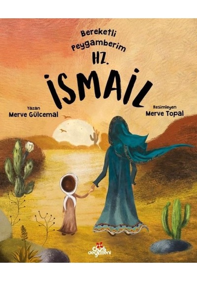Bereketli Peygamberim Hz. İsmail - Merve Gülcemal - Düş Değirmeni