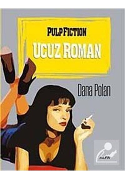 Ucuz Roman - Dana Polan - Alfa Yayıncılık