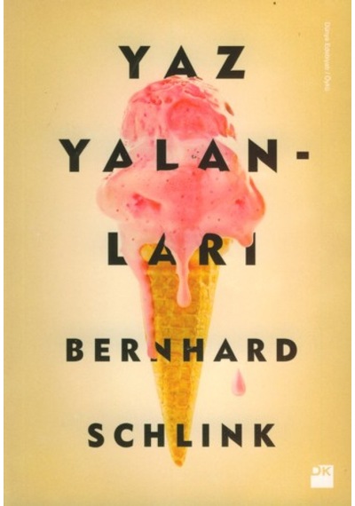 Yaz Yalanları - Bernhard Schlink - Doğan Kitap