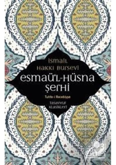 Esmaü'l Hüsna Şerhi / İsmail Hakkı Bursevi 9786055215682