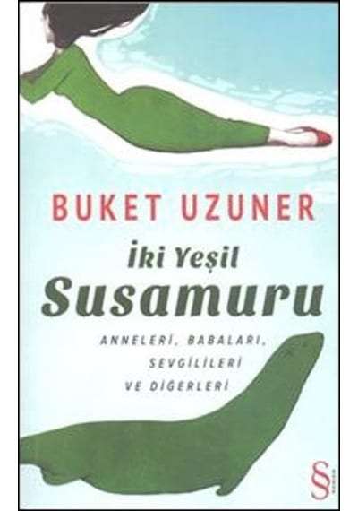 İki Yeşil Susamuru Buket Uzuner