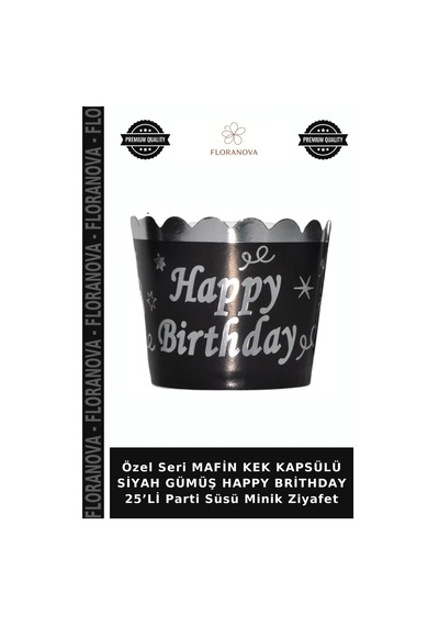 Özel Seri Mafin Kek Kapsülü Siyah Gümüş Happy Brithday 25 Li Parti Süsü Minik Ziyafet Siyah - Gümüş