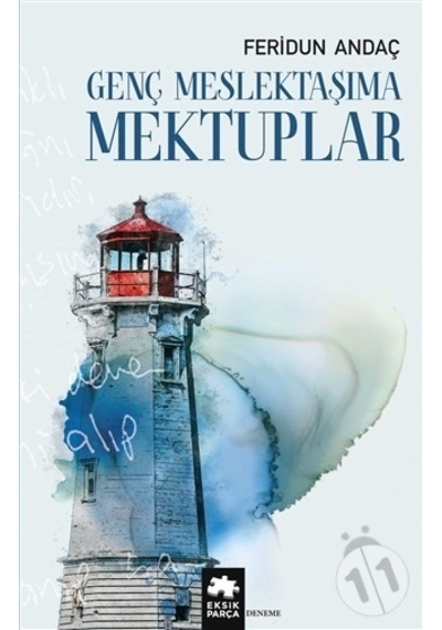 Genç Meslektaşıma  Mektuplar