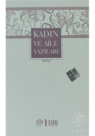 Kadın ve Aile Yazıları  - Ali Osman Parlak  - Diyanet İşleri Başkanlığı