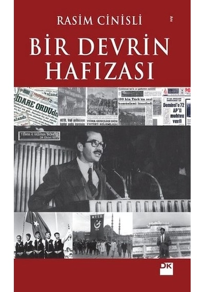 Bir Devrin Hafızası - Rasim Cinisli - Doğan Kitap