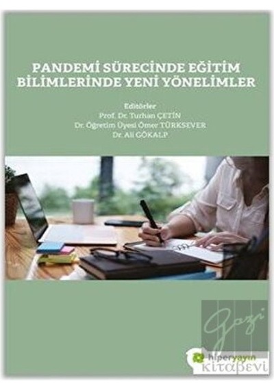Pandemi Sürecinde Eğitim Bilimlerinde Yeni Yönelimler - Hiperlink