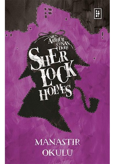 Parodi Sherlock Holmes Manastır Okulu Arthur Conan Doyle