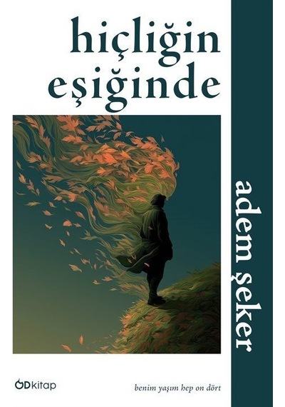 Hiçliğin Eşiğinde / Adem Şeker