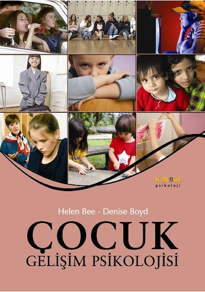 Çocuk Gelişim Psikolojisi - Denise Boyd -  Helen Bee - Kaknüs Yayınları
