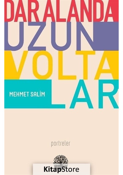 Dar Alanda Uzun Voltalar - Portreler - Mehmet Salim - Vivo Yayınevi