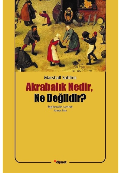 Akrabalık Nedir, Ne Değildir