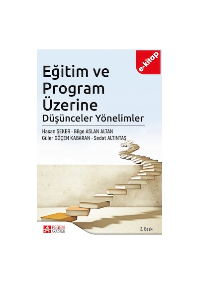 Eğitim Ve Program Üzerine Düşünceler Yönelimler E-kitap