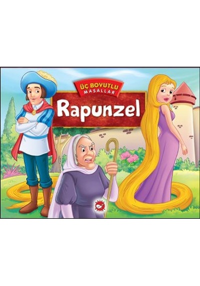 Üç Boyutlu Masallar - Rapunzel- Beyaz Balina Yayınları