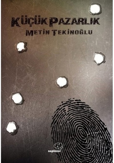 Küçük Pazarlık - Metin Tekinoğlu - Sapiens