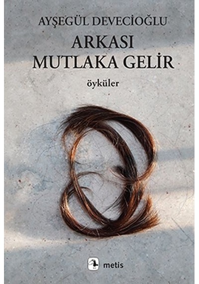 Arkası Mutlaka Gelir