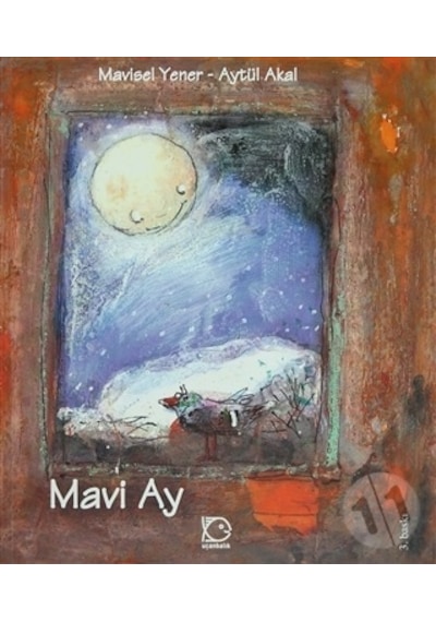 Mavi Ay - Mavisel Yener -  Aytül Akal - Uçanbalık Yayıncılık
