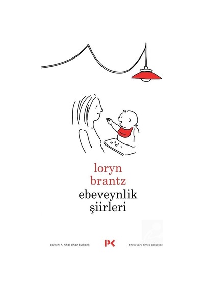 Ebeveynlik Şiirleri / Loryn Brantz