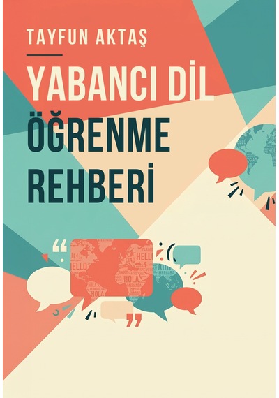 Yabancı Dil Öğrenme Rehberi